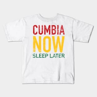 Cumbia now, sleep later - Grunge Reggae design Kids T-Shirt